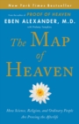 Image for Map of Heaven: How Science, Religion, and Ordinary People Are Proving the Afterlife