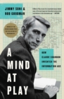 Image for A mind at play: how Claude Shannon invented the information age