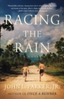 Image for Racing the rain  : a novel