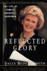 Image for Reflected glory: the life of Pamela Churchill Harriman