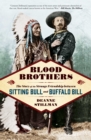Image for Blood brothers  : the story of the strange friendship between Sitting Bull and Buffalo Bill