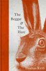 Image for Beggar &amp; the Hare: A Novel