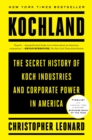 Image for Kochland : The Secret History of Koch Industries and Corporate Power in America