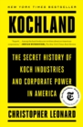 Image for Kochland: The Secret History of Koch Industries and Corporate Power in America