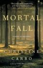 Image for Mortal Fall : A Novel of Suspense