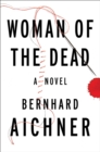 Image for Woman of the Dead : A Novel