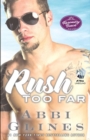 Image for Rush Too Far