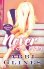 Image for Never Too Far : A Rosemary Beach Novel
