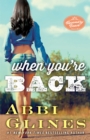 Image for When You&#39;re Back: A Rosemary Beach Novel : book 12