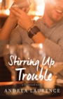 Image for Stirring Up Trouble