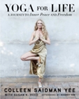 Image for Yoga for life: a journey to inner peace and freedom