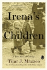Image for Irena&#39;s Children: The Extraordinary Story of the Woman Who Saved 2,500 Children from the Warsaw Ghetto