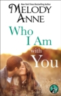 Image for Who I Am With You