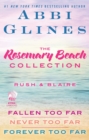 Image for Rosemary Beach Collection: Rush and Blaire: Fallen Too Far, Never Too Far, and Forever Too Far