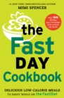 Image for The FastDay Cookbook : Delicious Low-Calorie Meals to Enjoy while on The FastDiet