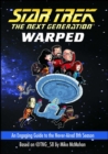 Image for Star Trek: The Next Generation: Warped: An Engaging Guide to the Never-Aired 8th Season
