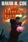 Image for His Father&#39;s Eyes