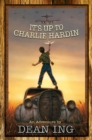 Image for It&#39;s Up to Charlie Hardin