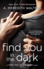 Image for Find You in the Dark