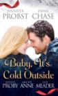 Image for Baby, it&#39;s cold outside
