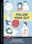 Image for Follow Your Gut: The Enormous Impact of Tiny Microbes