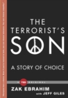 Image for Terrorist&#39;s Son: A Story of Choice
