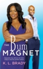 Image for The Bum Magnet