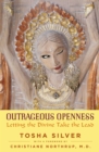 Image for Outrageous Openness : Letting the Divine Take the Lead