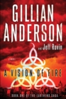 Image for A Vision of Fire : Book 1 of The EarthEnd Saga