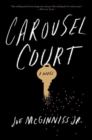 Image for Carousel court  : a novel