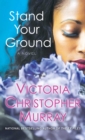 Image for Stand Your Ground: A Novel