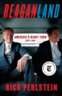 Image for Reaganland: America&#39;s Right Turn 1976-1980