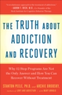 Image for Truth About Addiction and Recovery