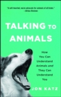 Image for Talking to Animals: How You Can Understand Animals and They Can Understand You