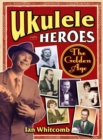 Image for Ukelele Heroes: The Golden Years
