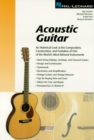 Image for Acoustic guitar: an historical look at the composition, construction, and evolution of one of the world&#39;s most beloved instruments