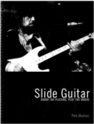 Image for Slide Guitar: Know the Players, Play the Music