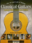 Image for The art and craft of making classical guitars