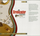 Image for The Stratocaster guitar book: a complete history of Fender Stratocaster guitars