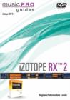 Image for iZotope RX 2 : Beginner/Intermediate Level