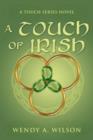 Image for A Touch of Irish : A Touch Series Novel