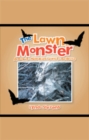 Image for Lawn Monster: A Book to Help Kids Learn to Be Brave