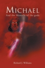 Image for Michael: And the Manacle of the Gods