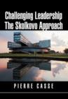 Image for Challenging Leadership the Skolkovo Approach