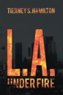 Image for L. A. Under Fire