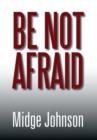 Image for Be Not Afraid