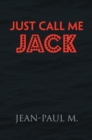 Image for Just Call Me Jack