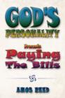 Image for God&#39;s Personality : Present Paying the Bills
