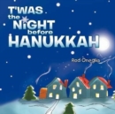 Image for T&#39;Was the Night Before Hanukkah