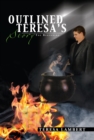 Image for Outlined Teresa&#39;s Story: The Beginning